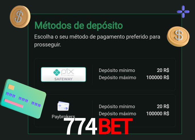 O cassino 774Bet oferece uma grande variedade de métodos de pagamento